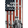 General MacArthur Wisdom and Visions