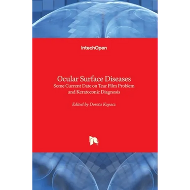 Ocular Surface Diseases: Some Current Date on Tear Film Problem and Keratoconic Diagnosis