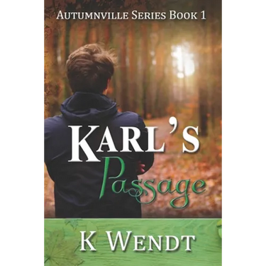 Karl's Passage: Autumnville Series Book 1