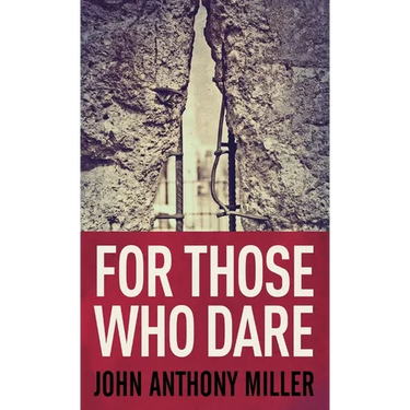 For Those Who Dare