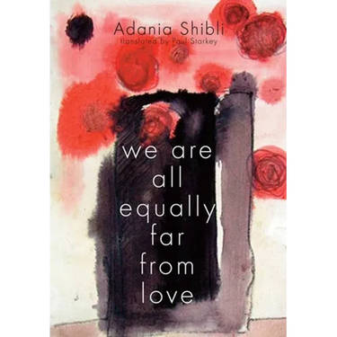 We Are All Equally Far from Love