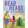 Bear Heart and the Evergreen Tree