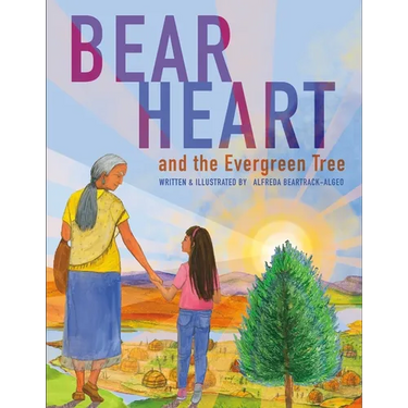 Bear Heart and the Evergreen Tree