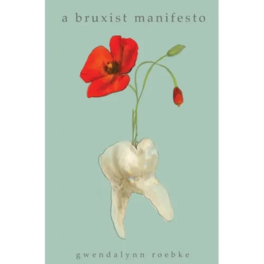 A Bruxist Manifesto