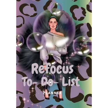 Refocus To-Do-List Planner: 99 Pages of Notes, To-Do-List Planner/ With Added Bonus Self-Care Pages