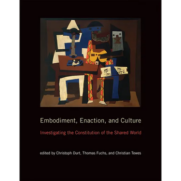 Embodiment, Enaction, and Culture: Investigating the Constitution of the Shared World