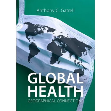 Global Health: Geographical Connections