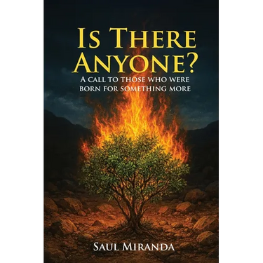 Is There Anyone?: A call to those who were born for something more
