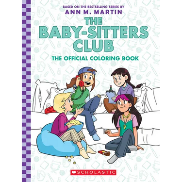 The Baby-Sitters Club: The Official Coloring Book
