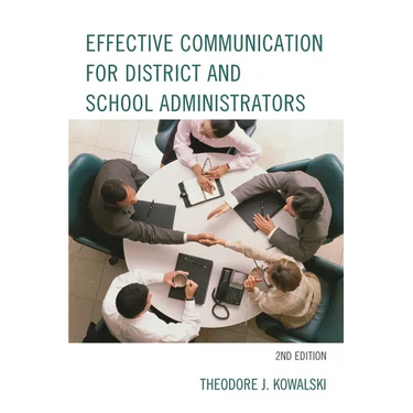 Effective Communication for District and School Administrators