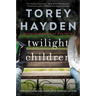 Twilight Children: Three Voices No One Heard Until Someone Listened