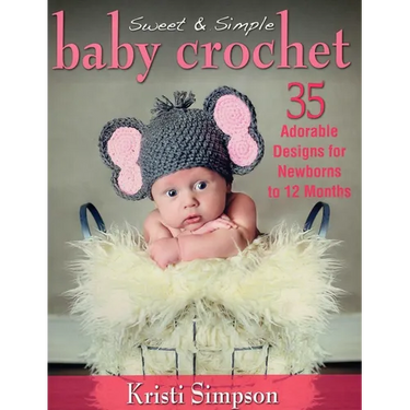 Sweet & Simple Baby Crochet