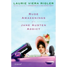 Rude Awakenings of a Jane Austen Addict