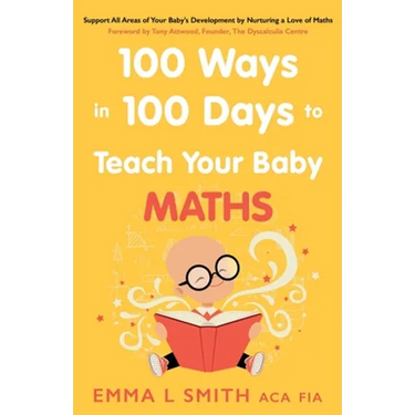 100 Ways in 100 Days to Teach Your Baby Maths