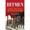 Hitmen: The Mafia, Drugs, and the East Harlem Purple Gang