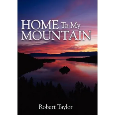 Home To My Mountain