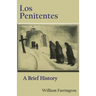 Los Penitentes: A Brief History