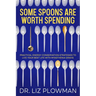 Some Spoons Are Worth Spending: Practical Energy Conservation Strategies to Live Your Best Life with Myasthenia Gravis