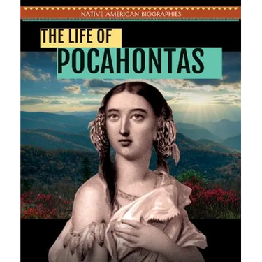 The Life of Pocahontas