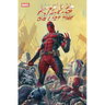 Deadpool Kills the Marvel Universe One Last Time