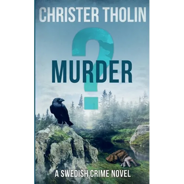 Murder?: A Swedish Crime Novel