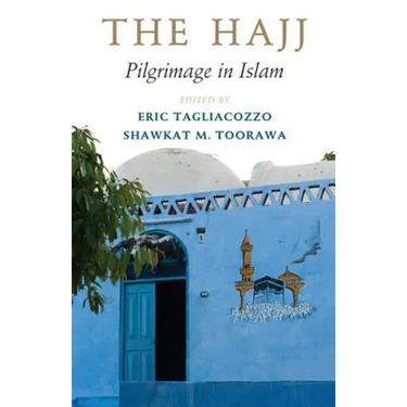 The Hajj: Pilgrimage in Islam