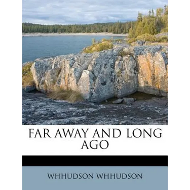 Far Away and Long Ago