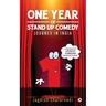 One Year of Stand up Comedy: Journey in India