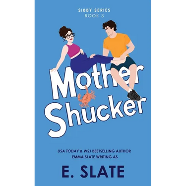 Mother Shucker