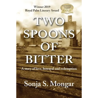 Two Spoons of Bitter: A story of love, betrayal and redemption