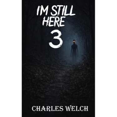 I'm Still Here 3