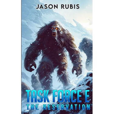 Task Force E: The Reservation