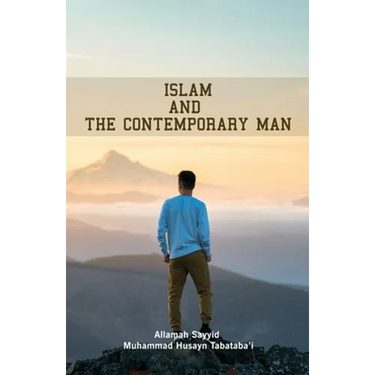 Islam and the Contemporary Man