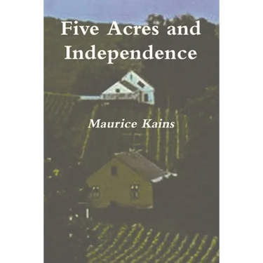 Five Acres and Independence - Original Edition