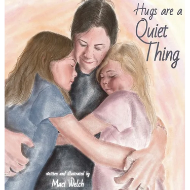 Hugs are a Quiet Thing