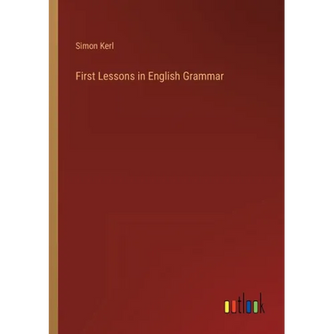 First Lessons in English Grammar