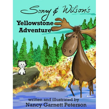 Sonny and Wilson's Yellowstone Adventure