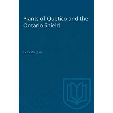 Plants of Quetico and the Ontario Shield