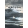 This Is My Soul