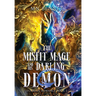 The Misfit Mage and His Darling Demon