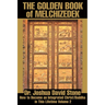 The Golden Book of Melchizedek: How to Become an Integrated Christ/Buddha in This Lifetime Volume 2