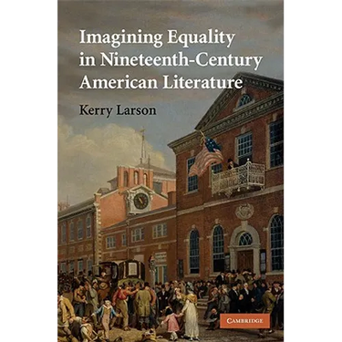 Imagining Equality in Nineteenth-Century American Literature