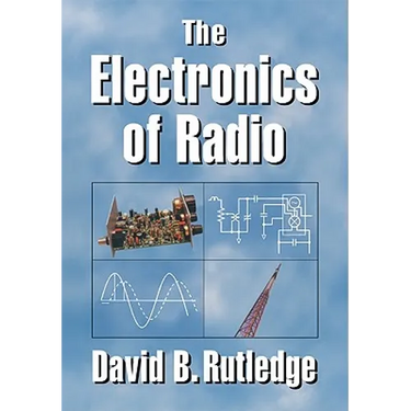 The Electronics of Radio