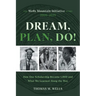 Dream, Plan, Do!: The Wells Mountain Initiative Story 2005-2025
