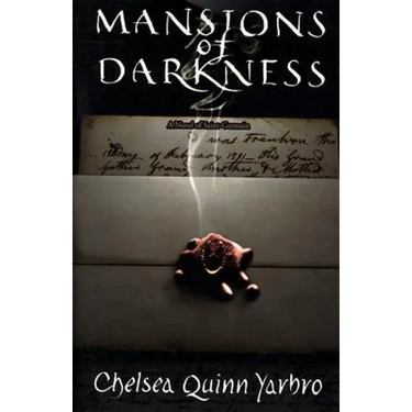 Mansions of Darkness: A Novel of the Count Saint-Germain