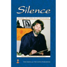 Silence: Entering the Cosmic Sea of Consciousness: Journal of a Western Yogi: 2000-2001