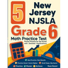 5 New Jersey NJSLA Grade 6 Math Practice Tests: Proven Practice for Top Scores with Detailed Explanations