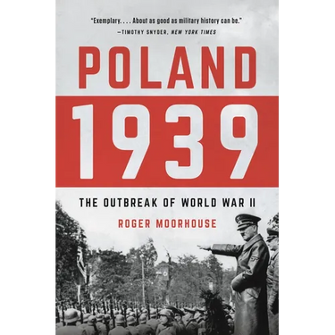Poland 1939: The Outbreak of World War II