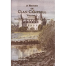 A History of Clan Campbell: From the Restoration to the Present Day