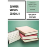 Summer versus School II